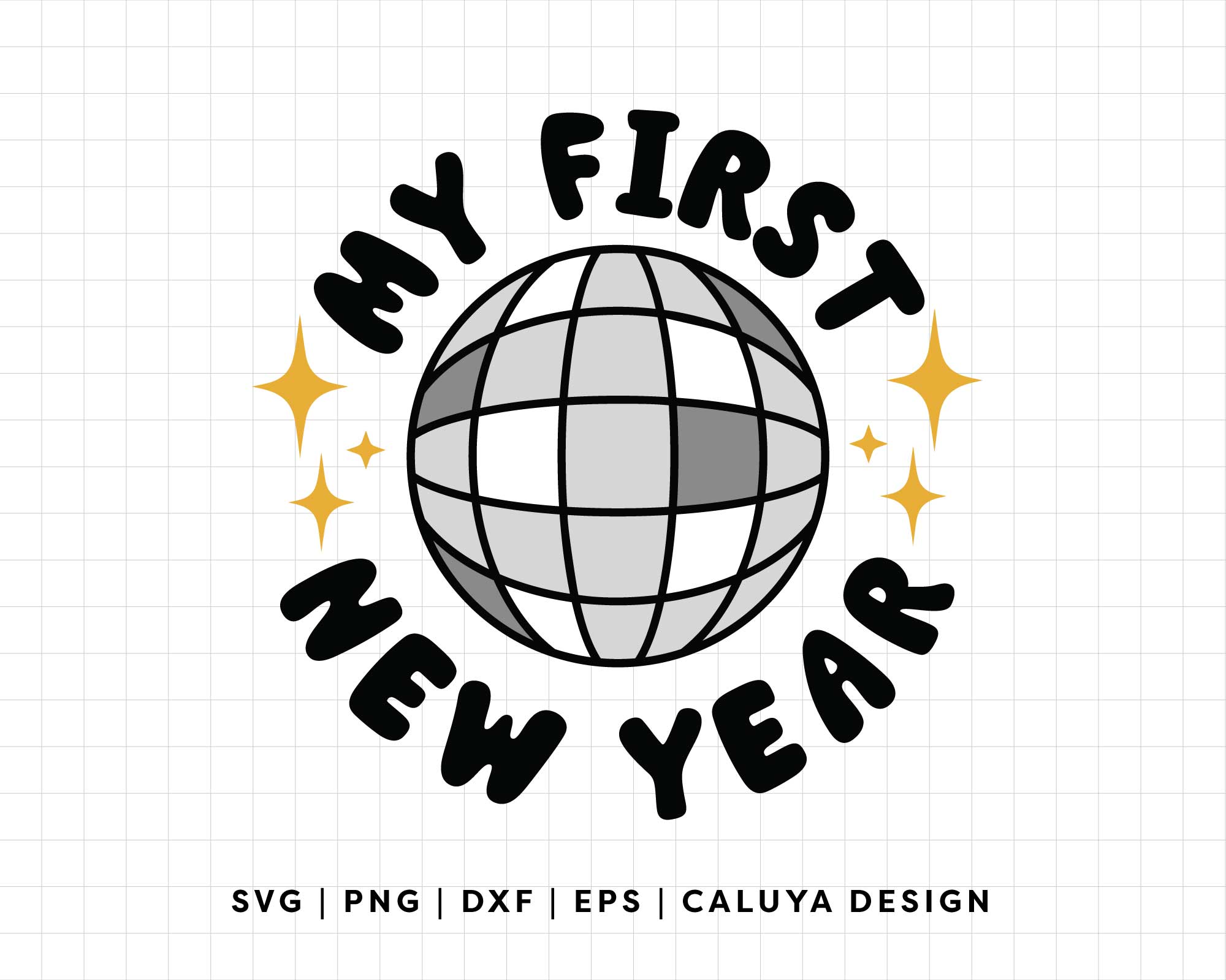 FREE My First New Year SVG | Happy New Year SVG – Caluya Design