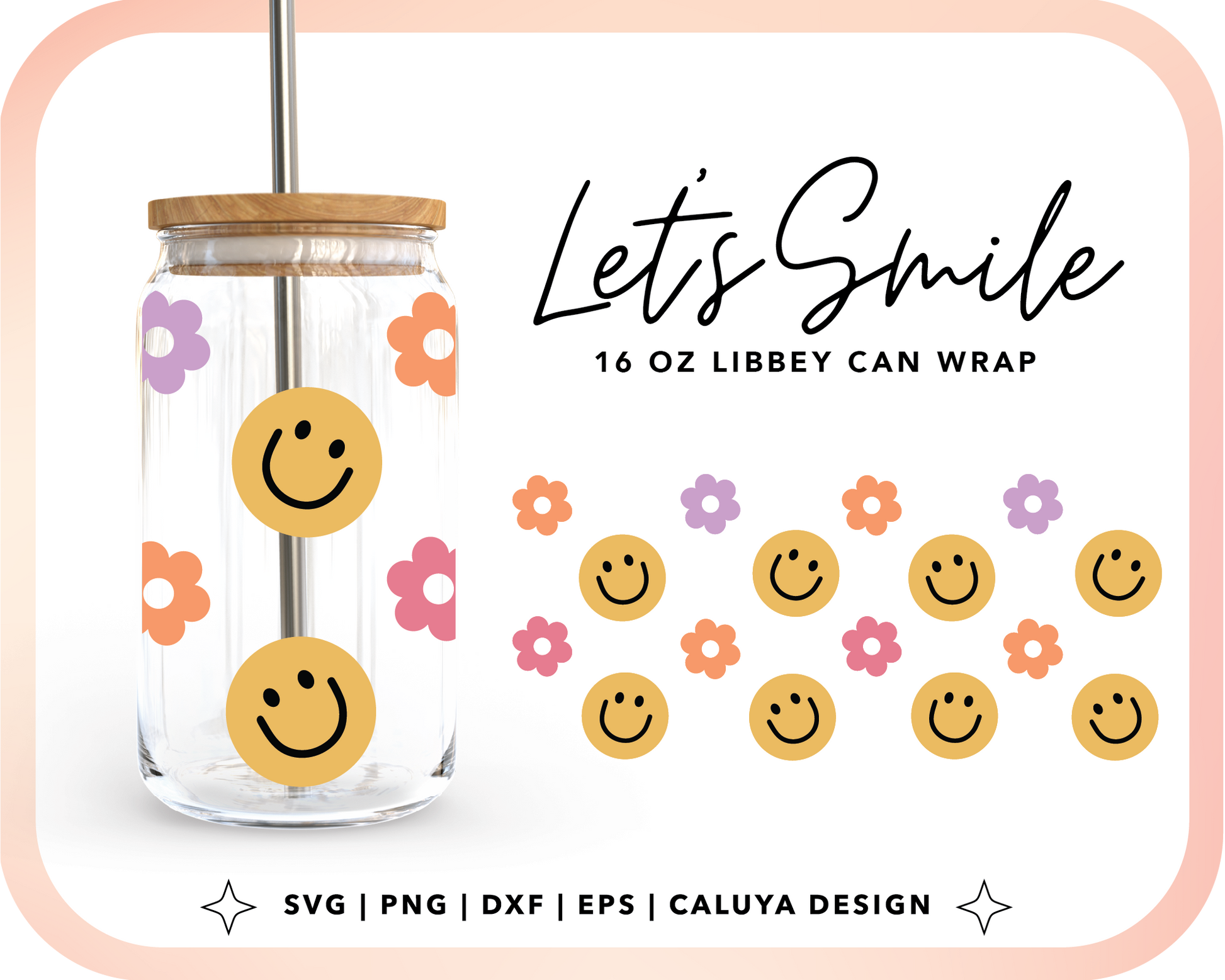 16oz Libbey Can Cup Wrap | Smiles and flowers Cut File for Cricut, Cameo Silhouette | Free SVG Cut File