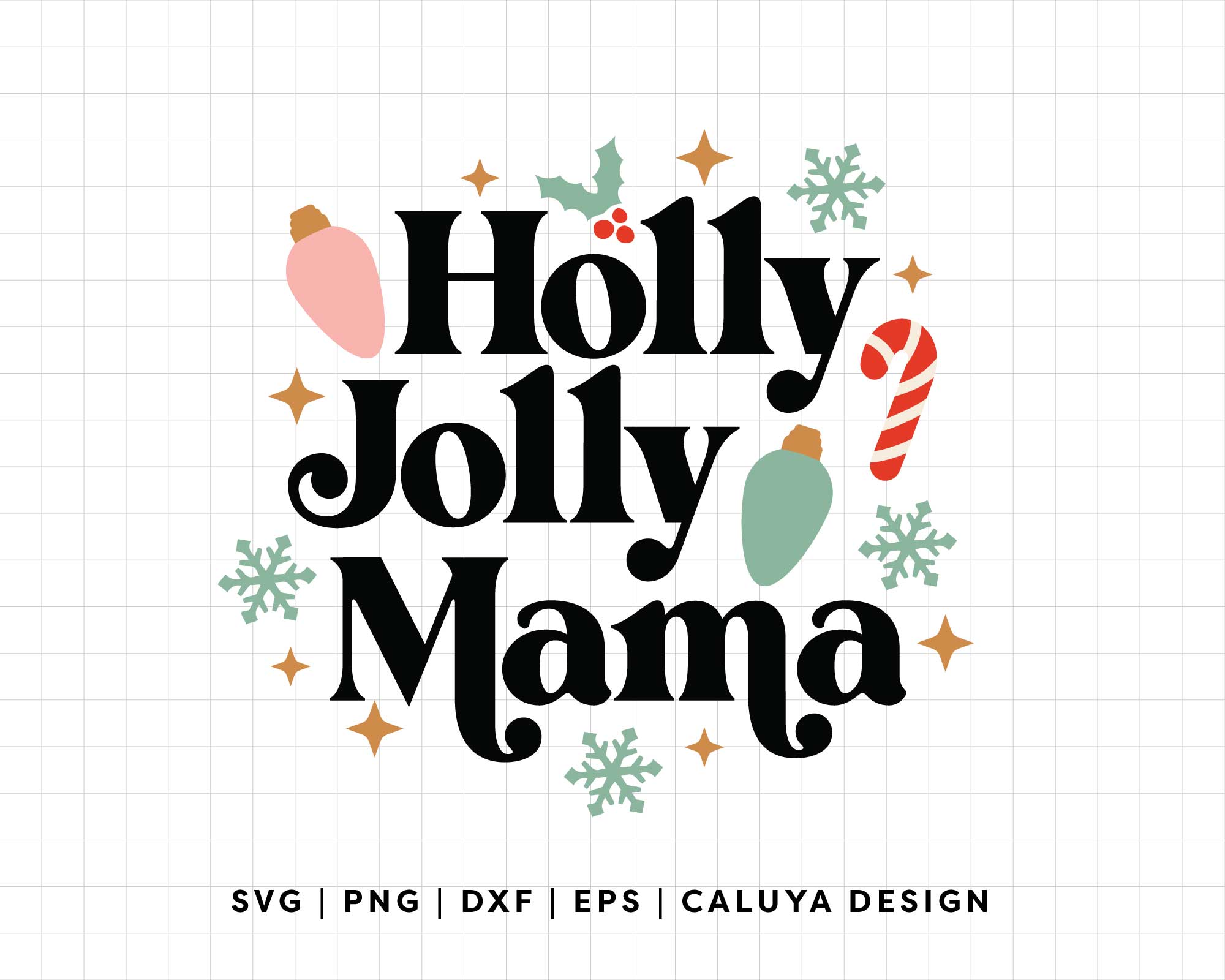 Holly Jolly Mama on White
