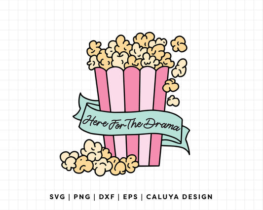 FREE Here For The Drama SVG | Popcorn SVG