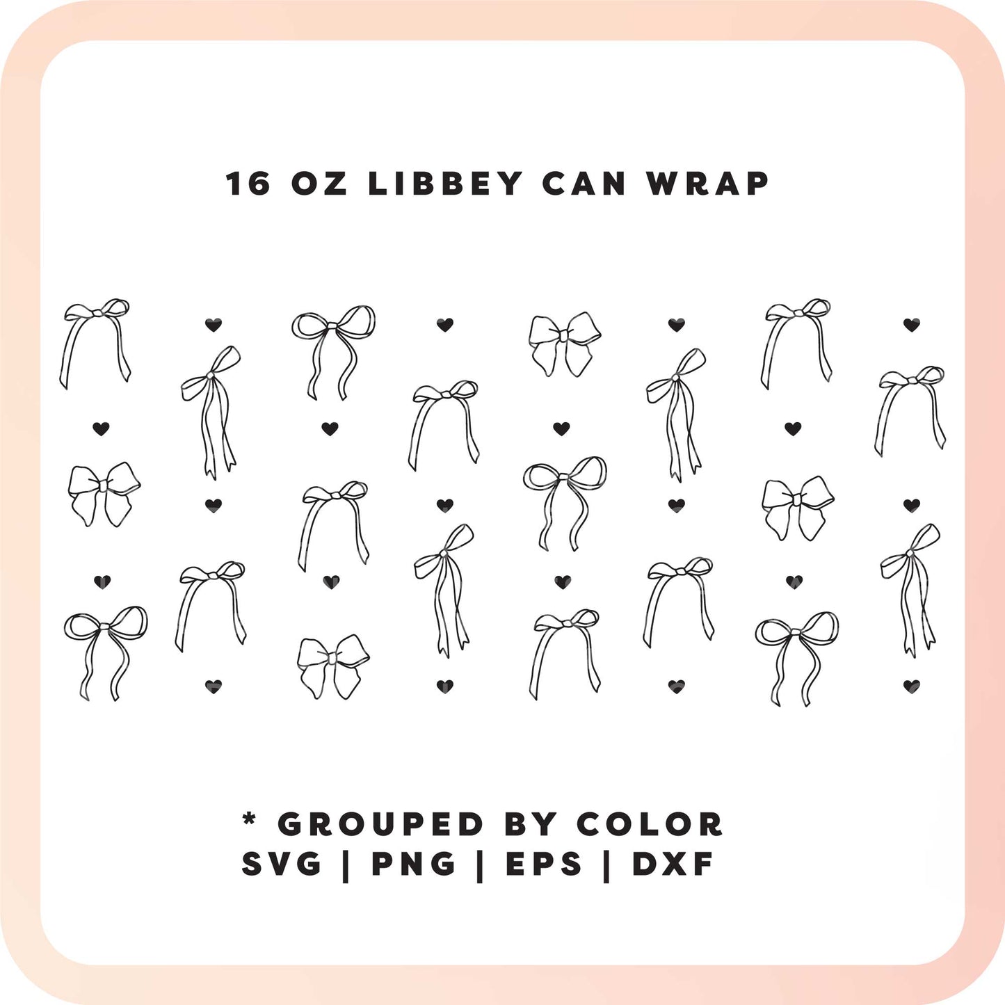 16oz Libbey Can Cup Wrap SVG | Girly Bows SVG