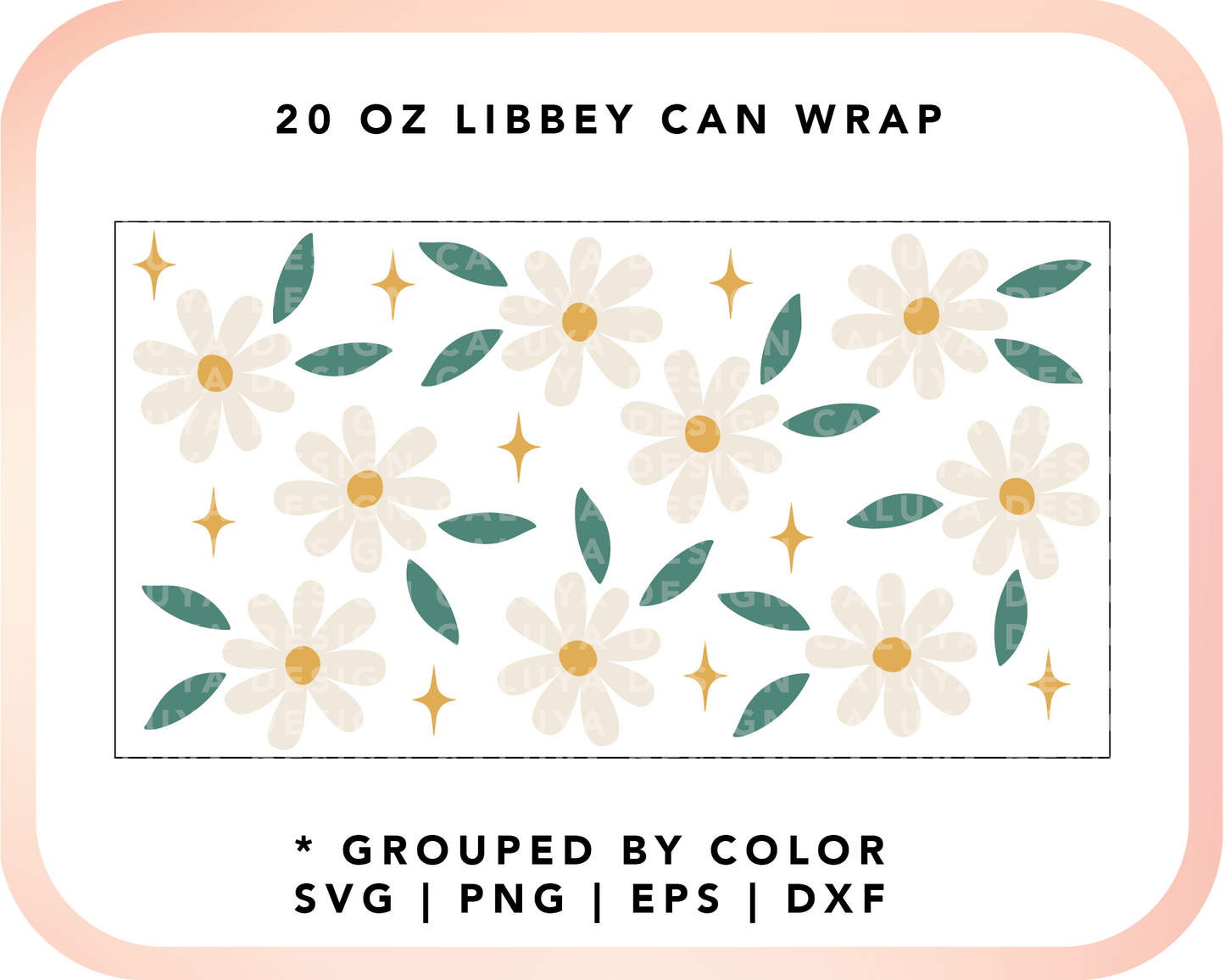 20oz Libbey Can Cup Wrap | Daisy Flower