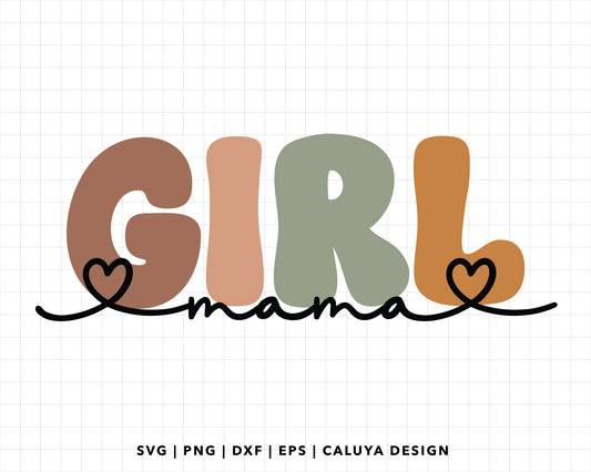 FREE Girl Mama SVG | Mothers Day SVG Cut File for Cricut, Cameo Silhouette | Free SVG Cut File
