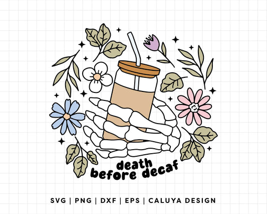 FREE Death Before Decaf SVG | Colored Floral Coffee SVG