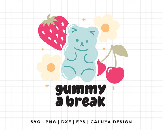 FREE Gummy A Break SVG | Gummy Bear SVG