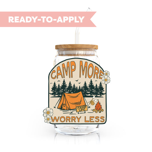 UV DTF Transfer | Camp More Worry Less