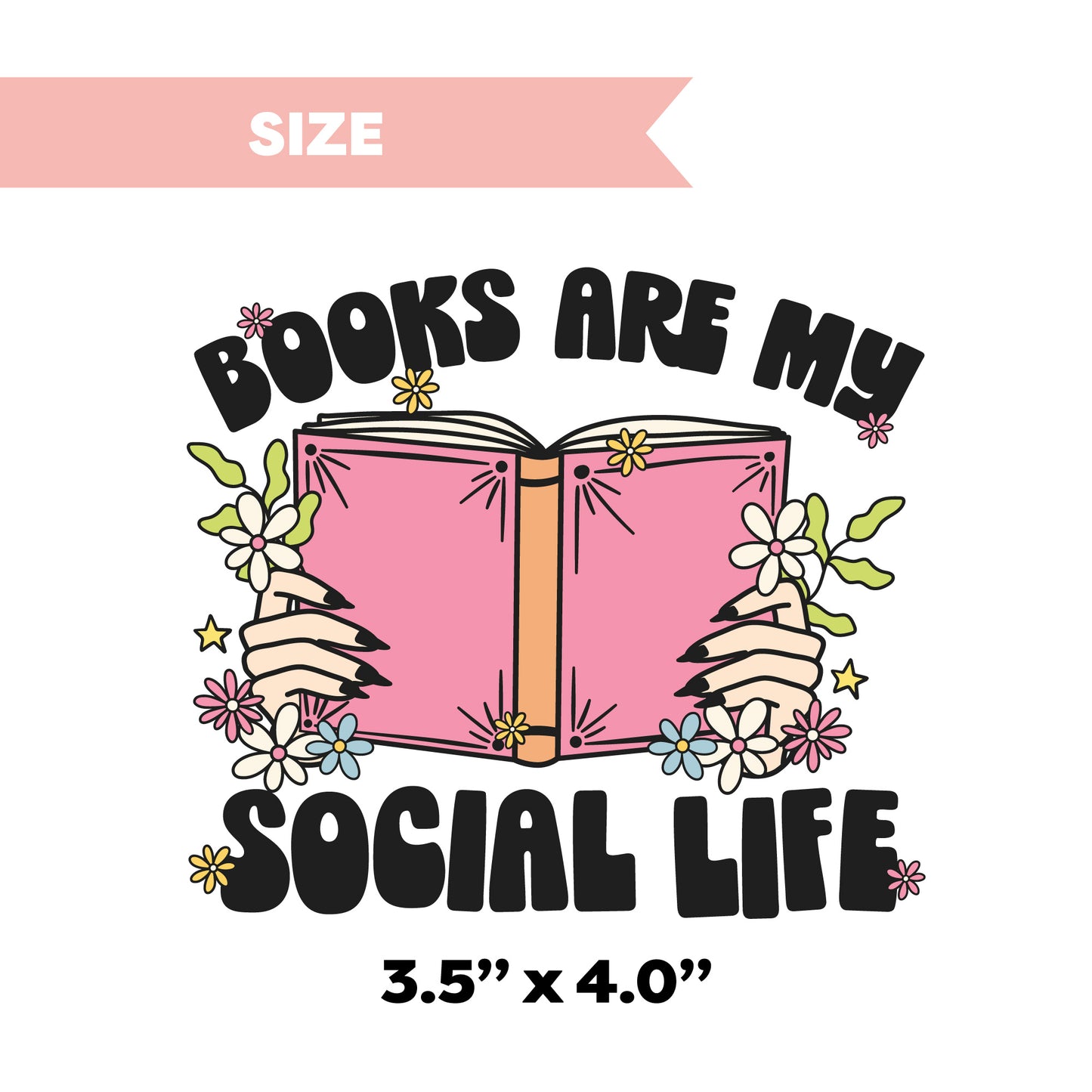UV DTF Transfer | Books Are My Social Life