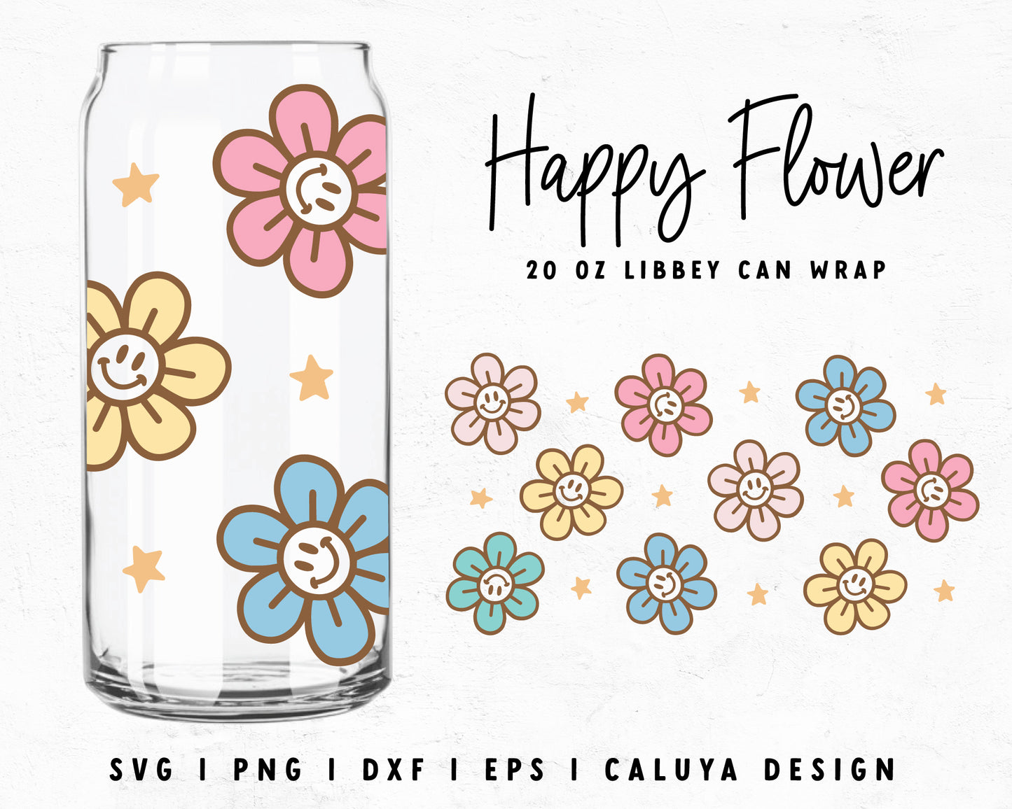 20oz Libbey Can Smiley Face Flower Cup Wrap Cut File for Cricut, Cameo Silhouette | Free SVG Cut File