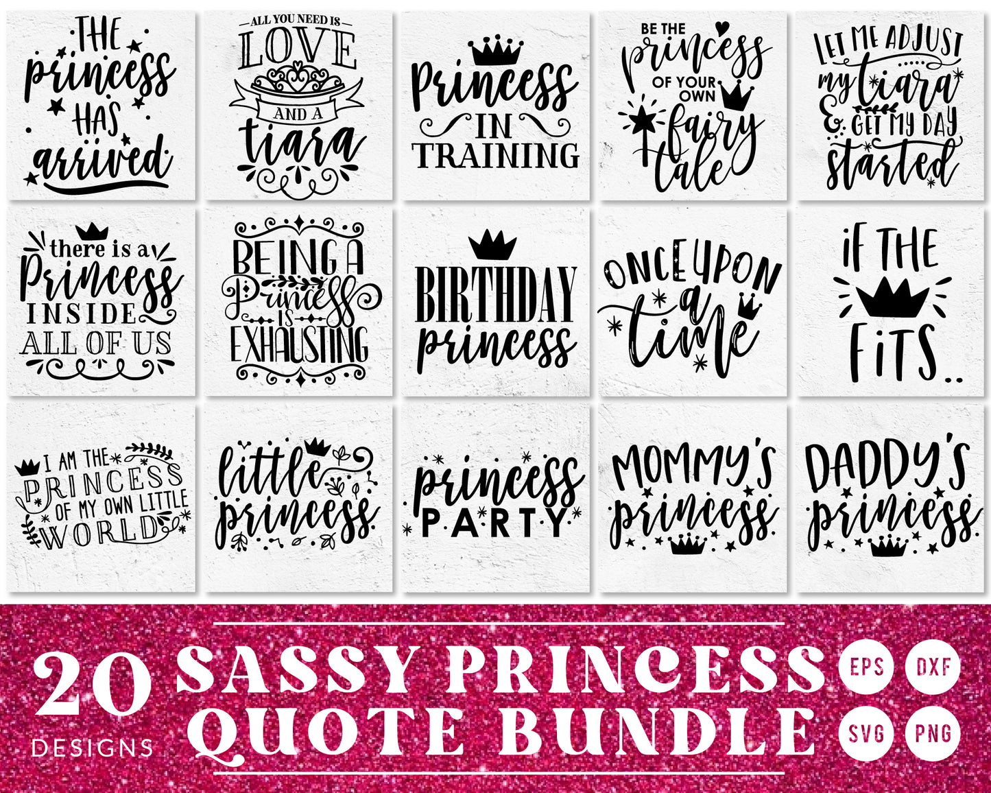 Sassy Princess Quote SVG Cut File | 20 Pack