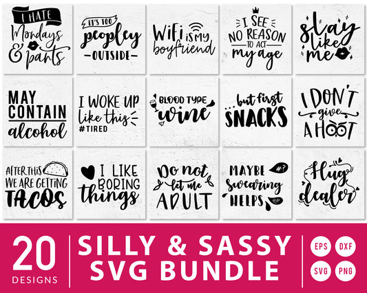 Silly & Sassy Quote SVG Bundle | 20 Pack