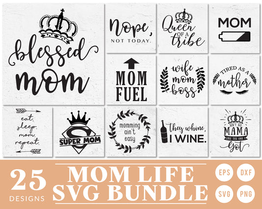 Mom Life SVG Bundle | 25 Pack
