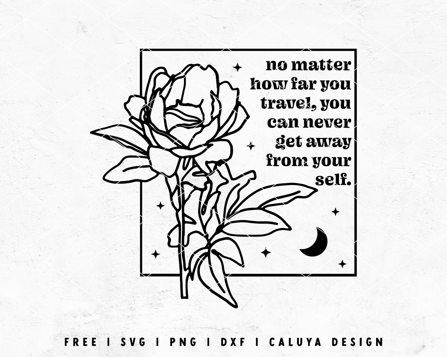 FREE Inspirational Quote SVG | Hand Drawn SVG