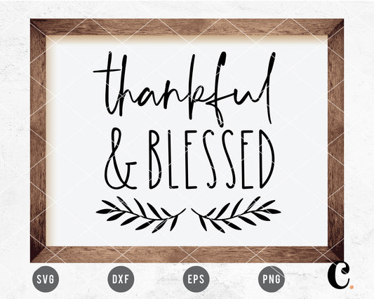 Thankful & Blessed SVG