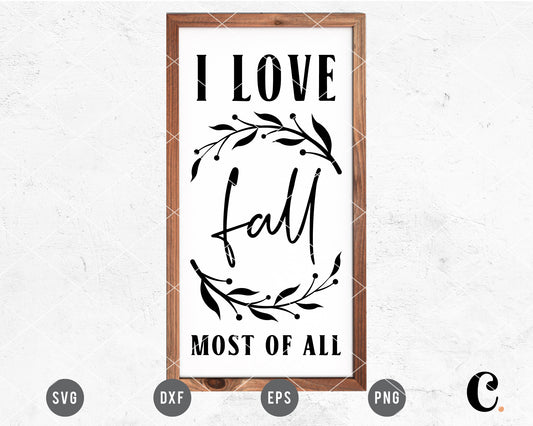 I Love Fall Most Of All SVG