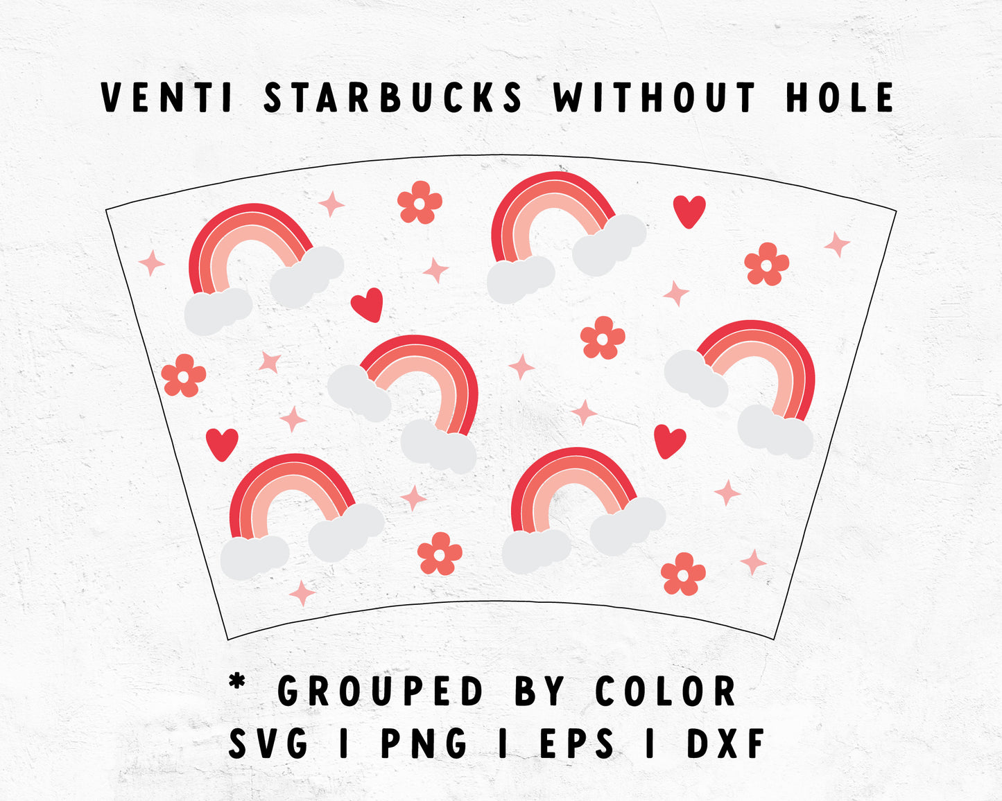 Venti Cup No Hole Wrap Pink Heart Rainbow SVG