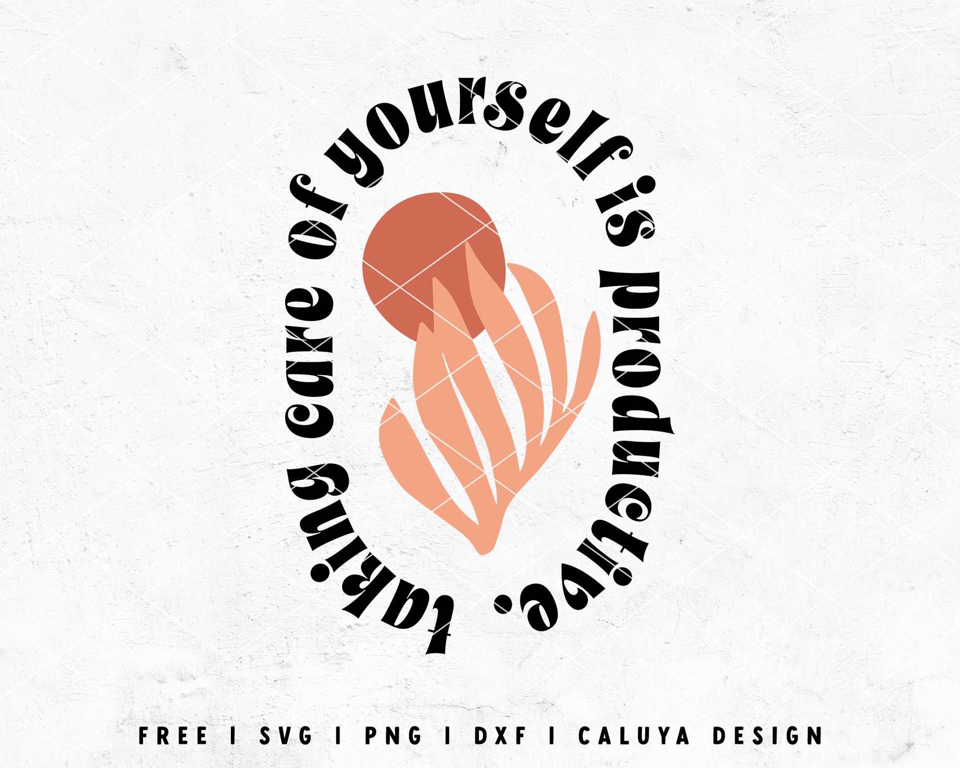 FREE Self Care SVG | Matisse Inspired  SVG Cut File for Cricut, Cameo Silhouette | Free SVG Cut File