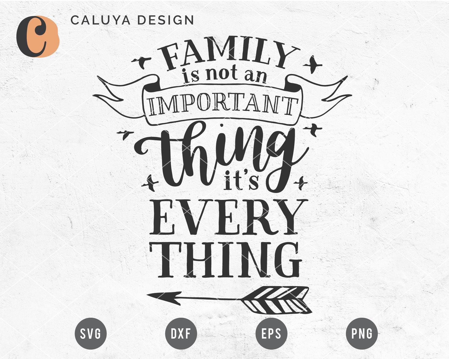 Family Is Not An Important Thing It's Everything SVG