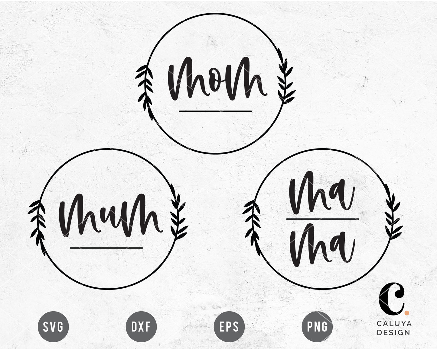 Circle Mom, Mama, Mum Set SVG
