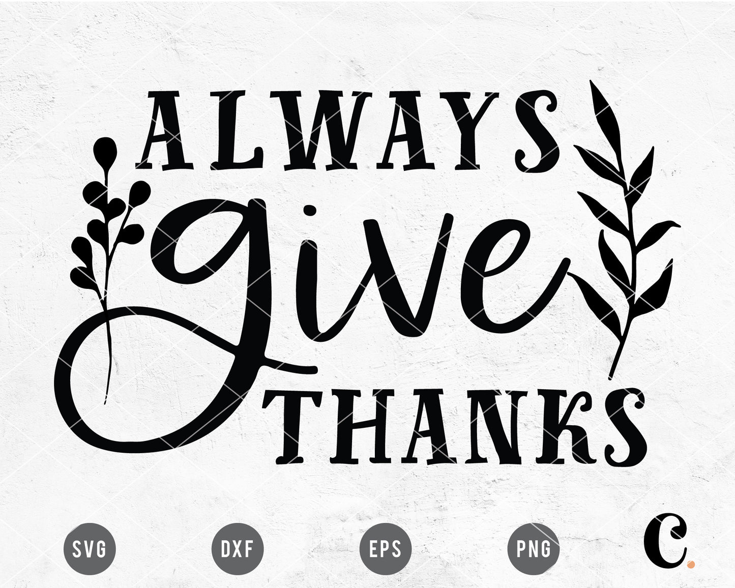 Always Give Tanks SVG