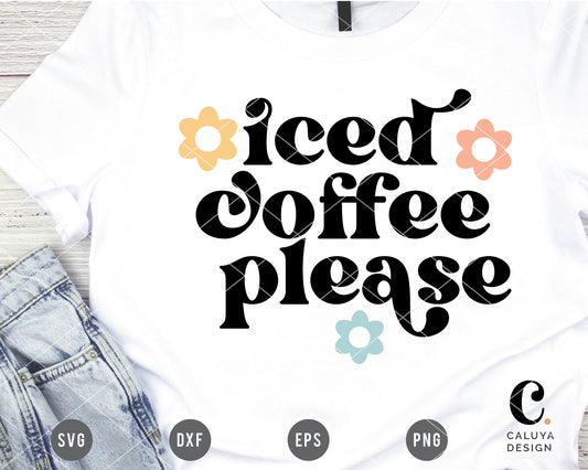 Iced Coffee Please SVG