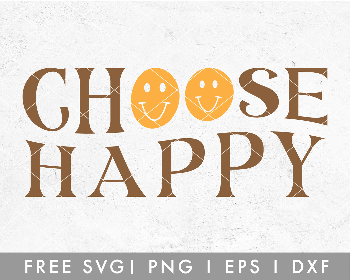 FREE Choose Happy SVG