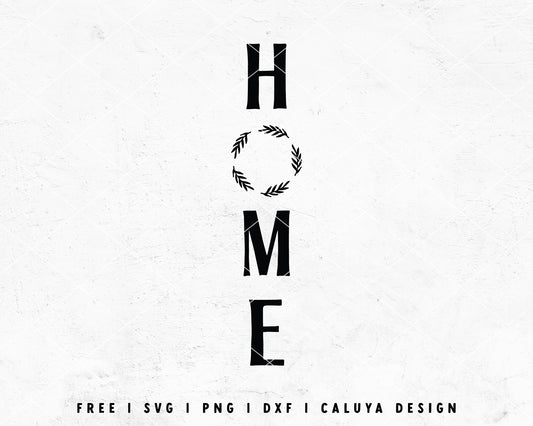 FREE Home Sign SVG | Vertical Sign SVG Cut File for Cricut, Cameo Silhouette | Free SVG Cut File