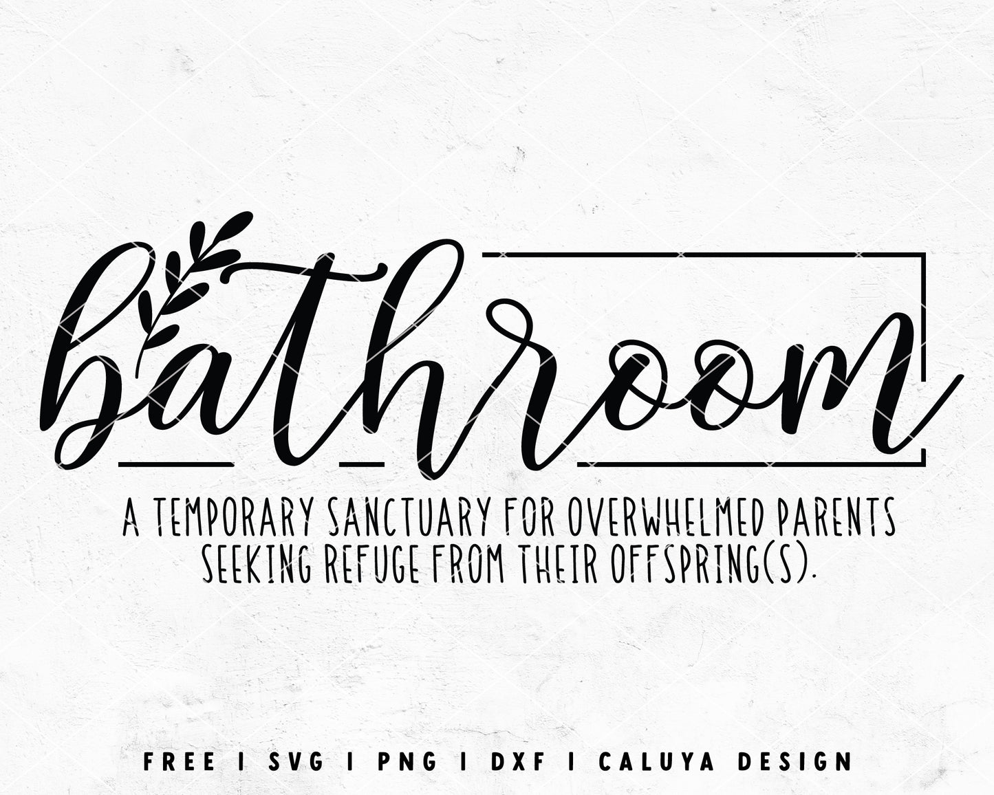FREE Bathroom SVG | Sign Making SVG Cut File for Cricut, Cameo Silhouette | Free SVG Cut File