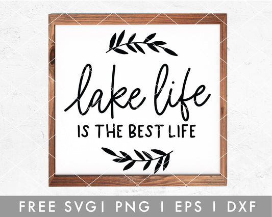 FREE Lake Life Is the Best Life SVG