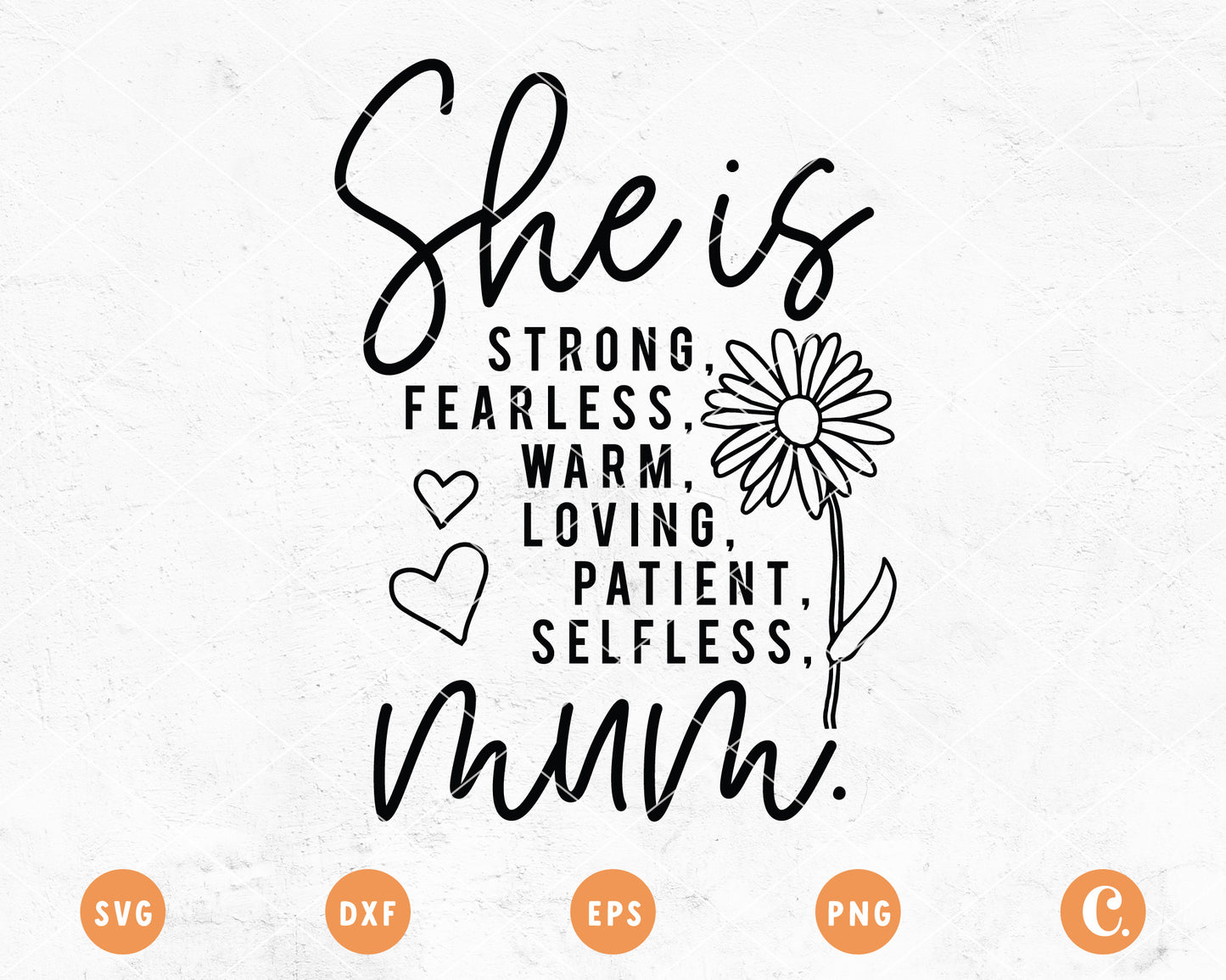 She Is Strong Mum SVG | Mother's Day SVG
