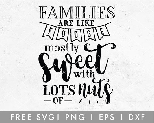 FREE Families Are Like Fudge SVG Cut File for Cricut, Cameo Silhouette | Funny Family Quote SVG Cut File