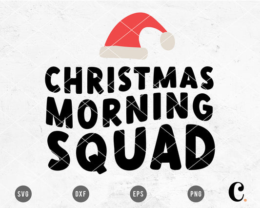 Christmas Morning Squad SVG Cut File for Cricut, Cameo Silhouette