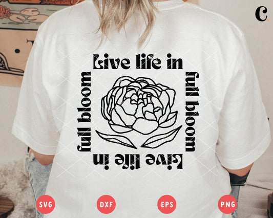 Boho Flower SVG | Live Life In Full Bloom SVG Cut File for Cricut, Cameo Silhouette