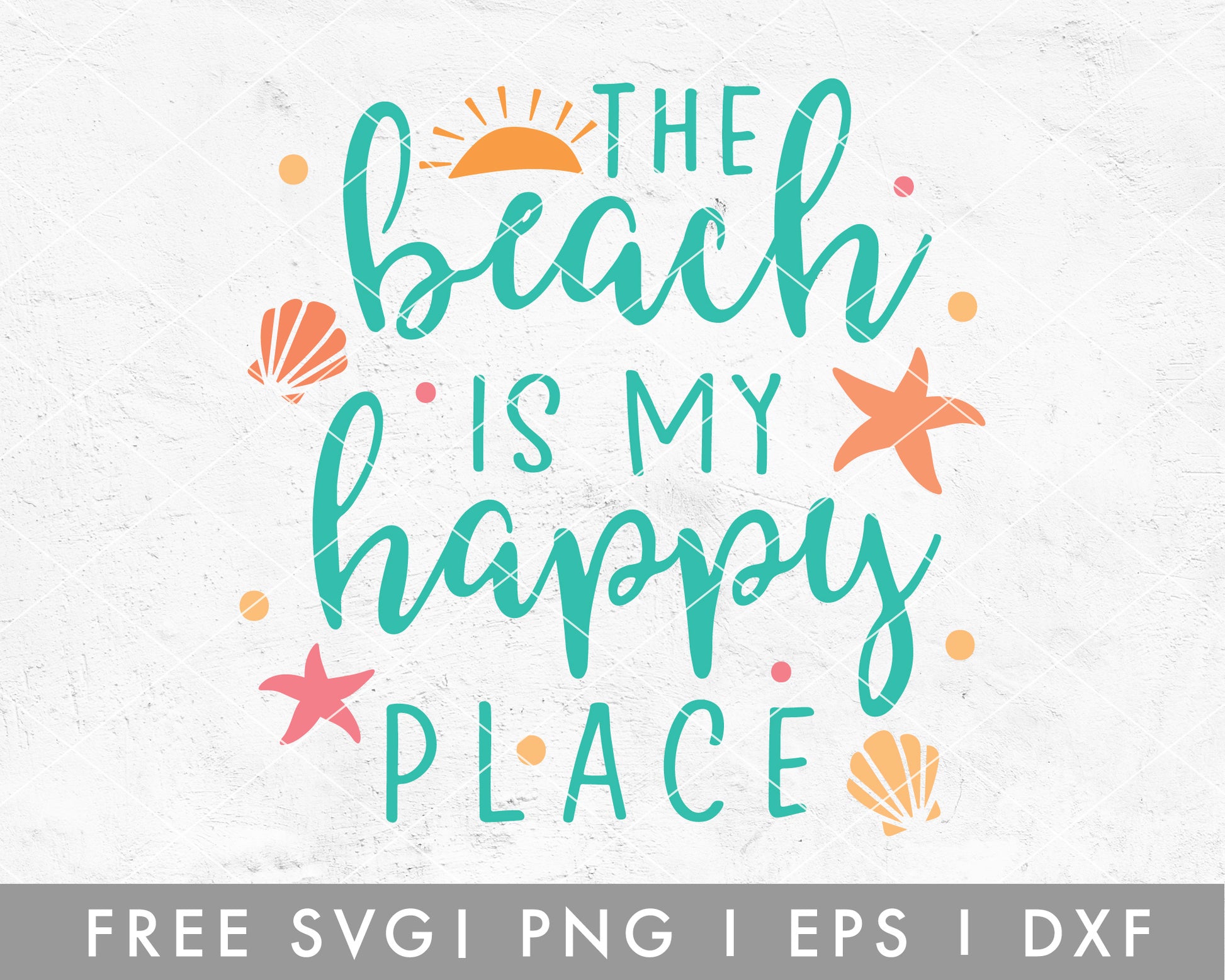 FREE Beach SVG | Beach Is My Happy Place SVG Cut File for Cricut, Cameo Silhouette | Free SVG Cut File