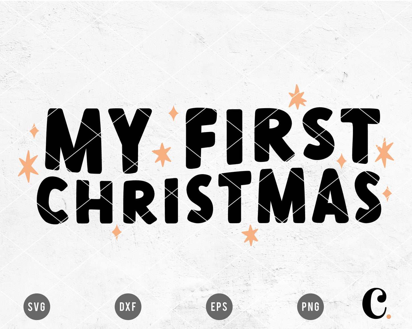 My First Christmas SVG Cut File for Cricut, Cameo Silhouette | Christmas SVG Cut File for Baby