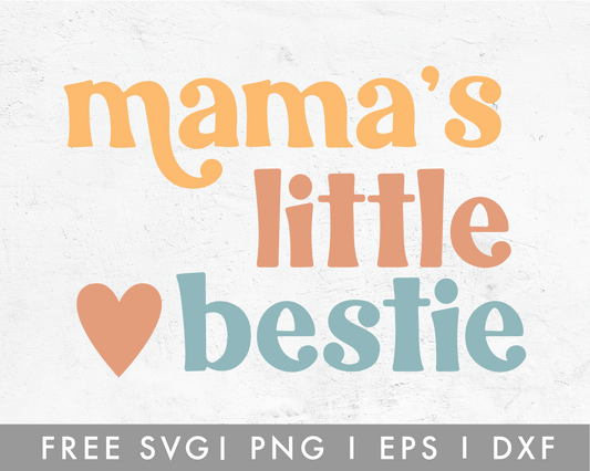 FREE Mama's Little Bestie SVG