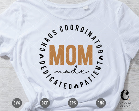 Mom Mode | Chaos Coordinator SVG
