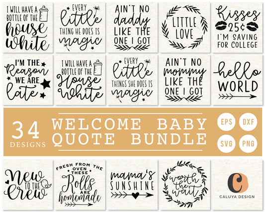 Welcome Baby Quote SVG Bundle