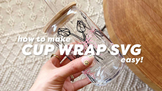 How To Make Glass Can Wrap SVG | Beginner's Edition