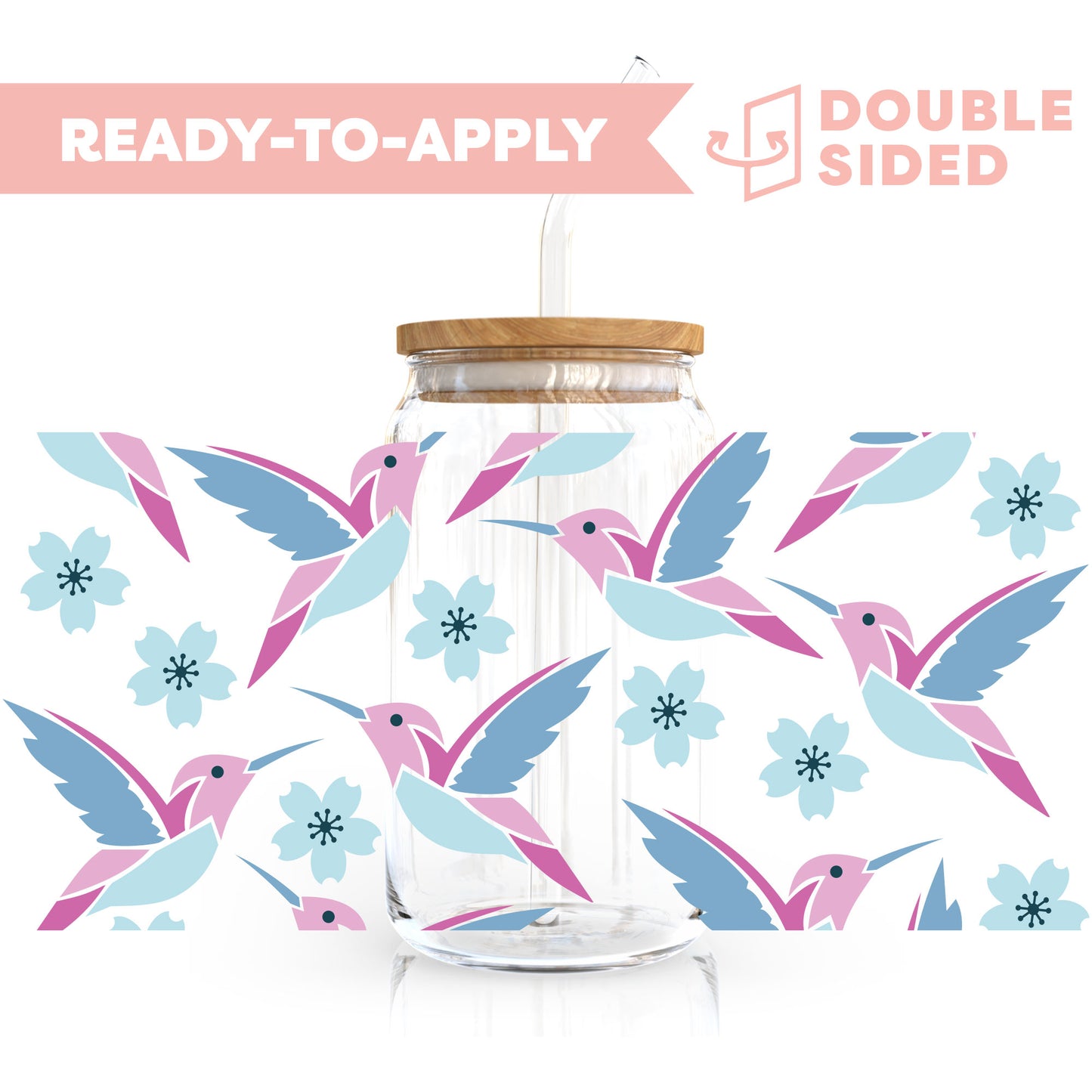 [ Double Sided ] 16oz Cup UV DTF Decal | Humming Birds