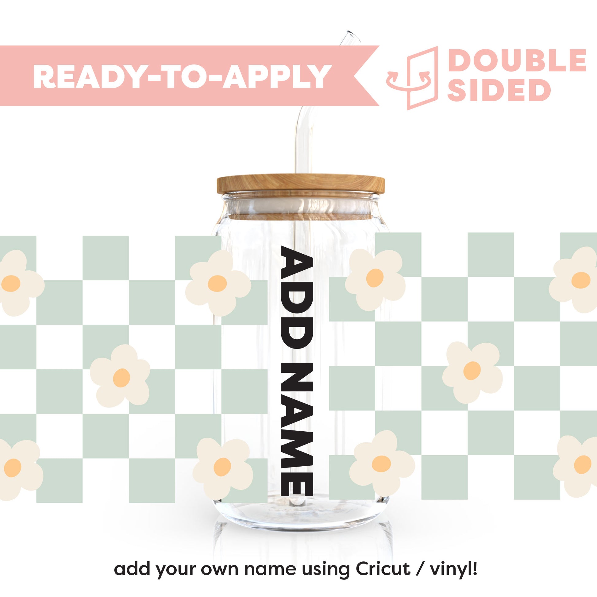 [ Double Sided ] 16oz Cup UV DTF Decal | Blue Checkered With Daisy Flower [ Add Your Own Name ]