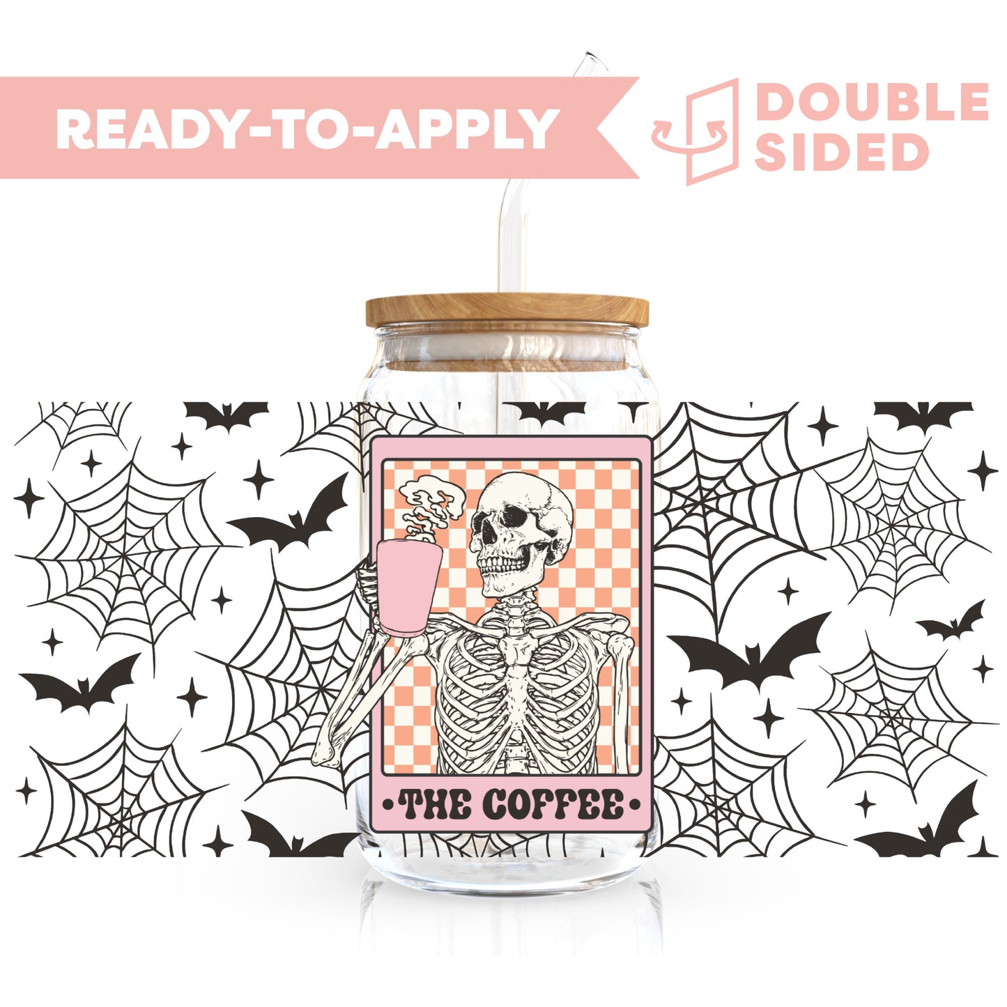 [ Double Sided ] 16oz Cup UV DTF Decal | Skeleton Coffee