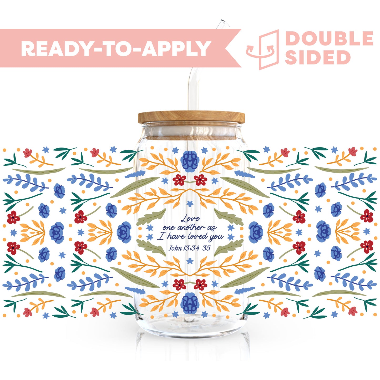 [ Double Sided ] 16oz Cup UV DTF Decal | Love One Another John 13:34-35