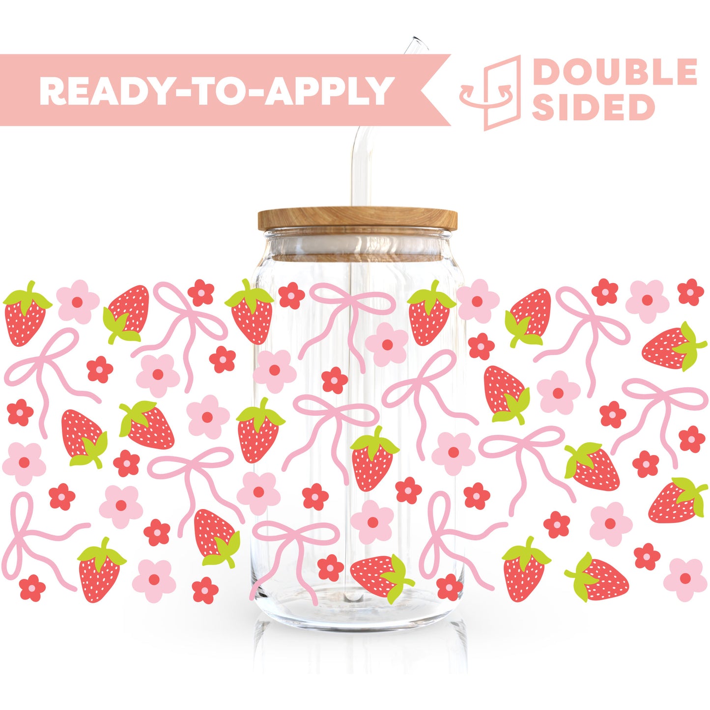 [ Double Sided ] 16oz Cup UV DTF Decal | Pink Bow Strawberry