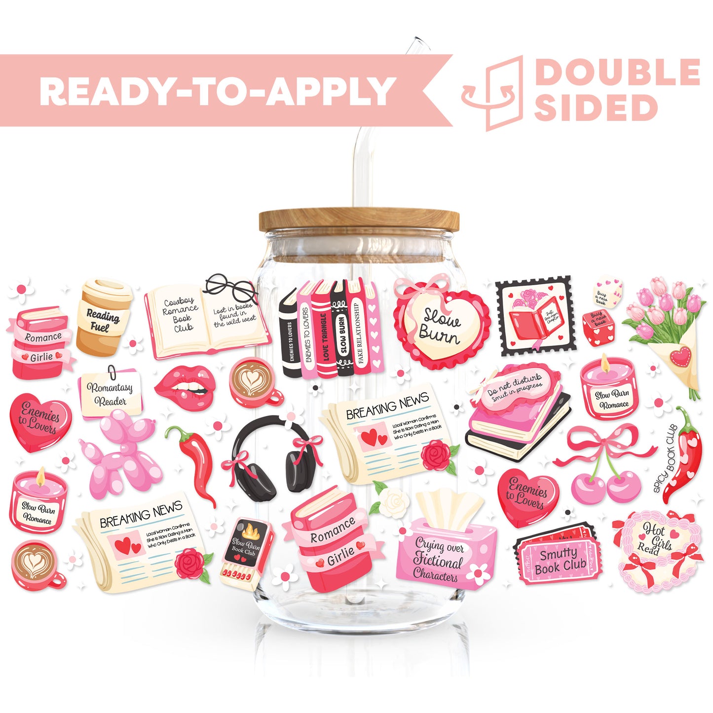 [ Double Sided ] 16oz Cup UV DTF Decal | Slow Burn Girlie