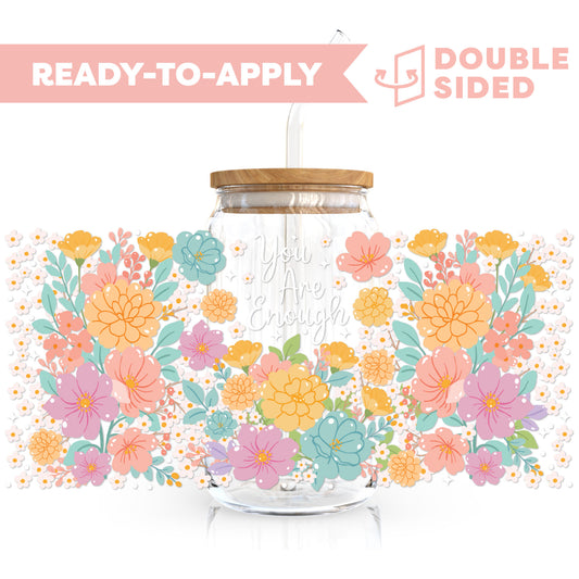 [ Double Sided ] 16oz Cup UV DTF Decal | Floral You Are Enough