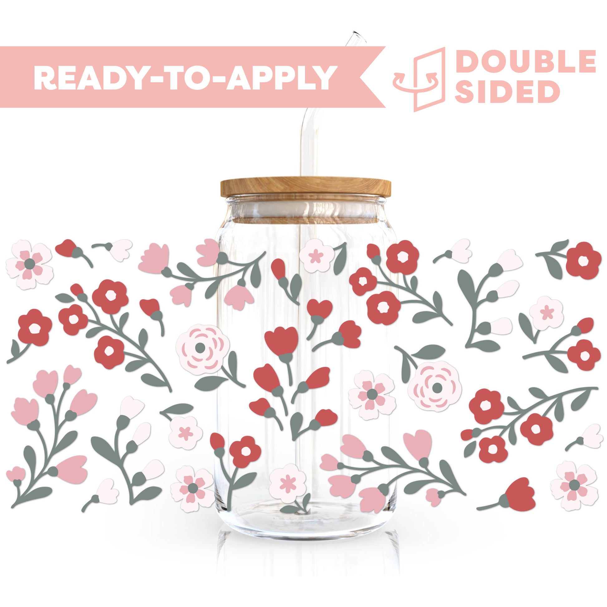 [ Double Sided ] 16oz Cup UV DTF Decal | Pink and Red Flower Garden