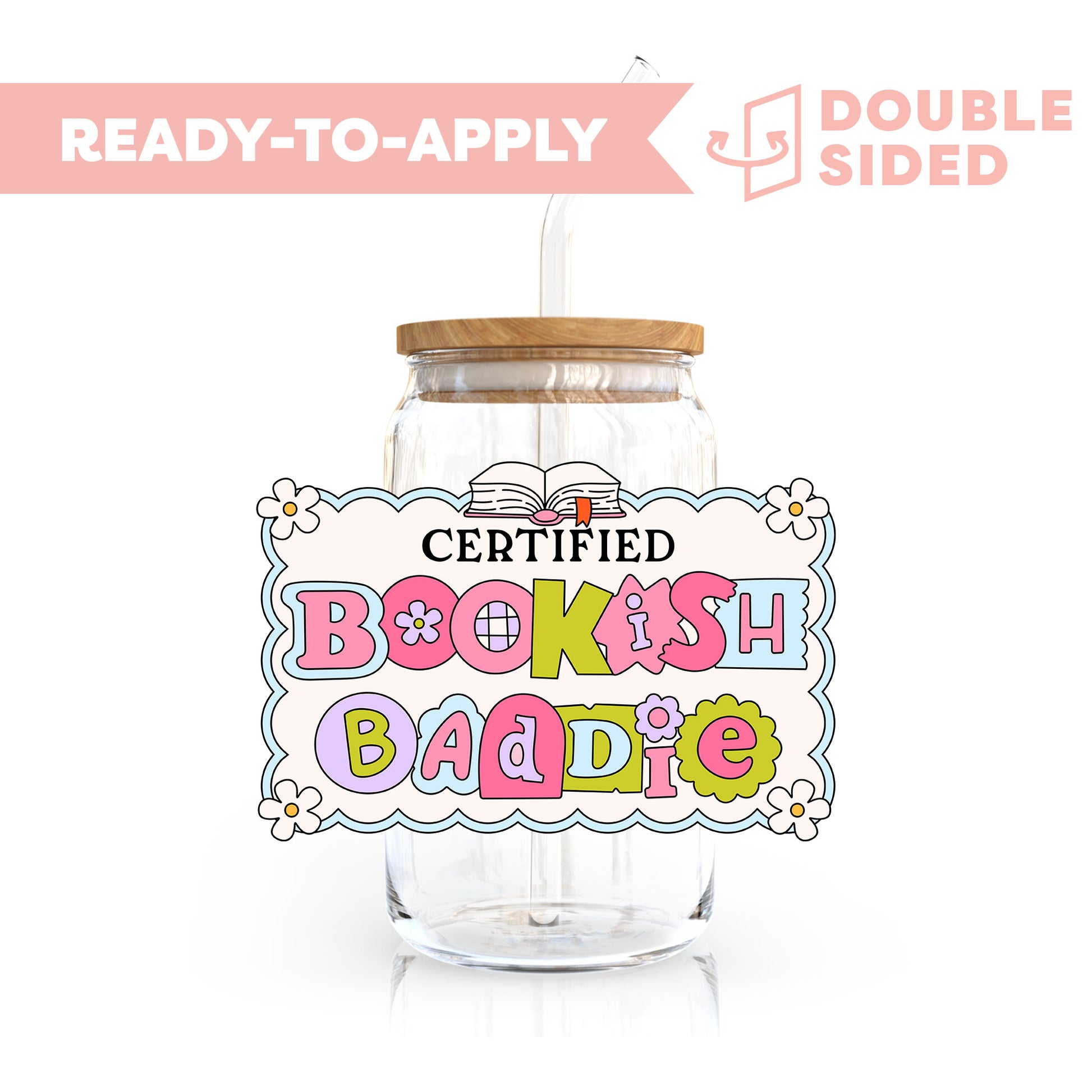 [ Double Sided ] UV DTF Decal | Bookish Baddie 