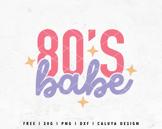 FREE 80s Babe SVG | Retro SVG Cut File for Cricut, Cameo Silhouette | Free SVG Cut File