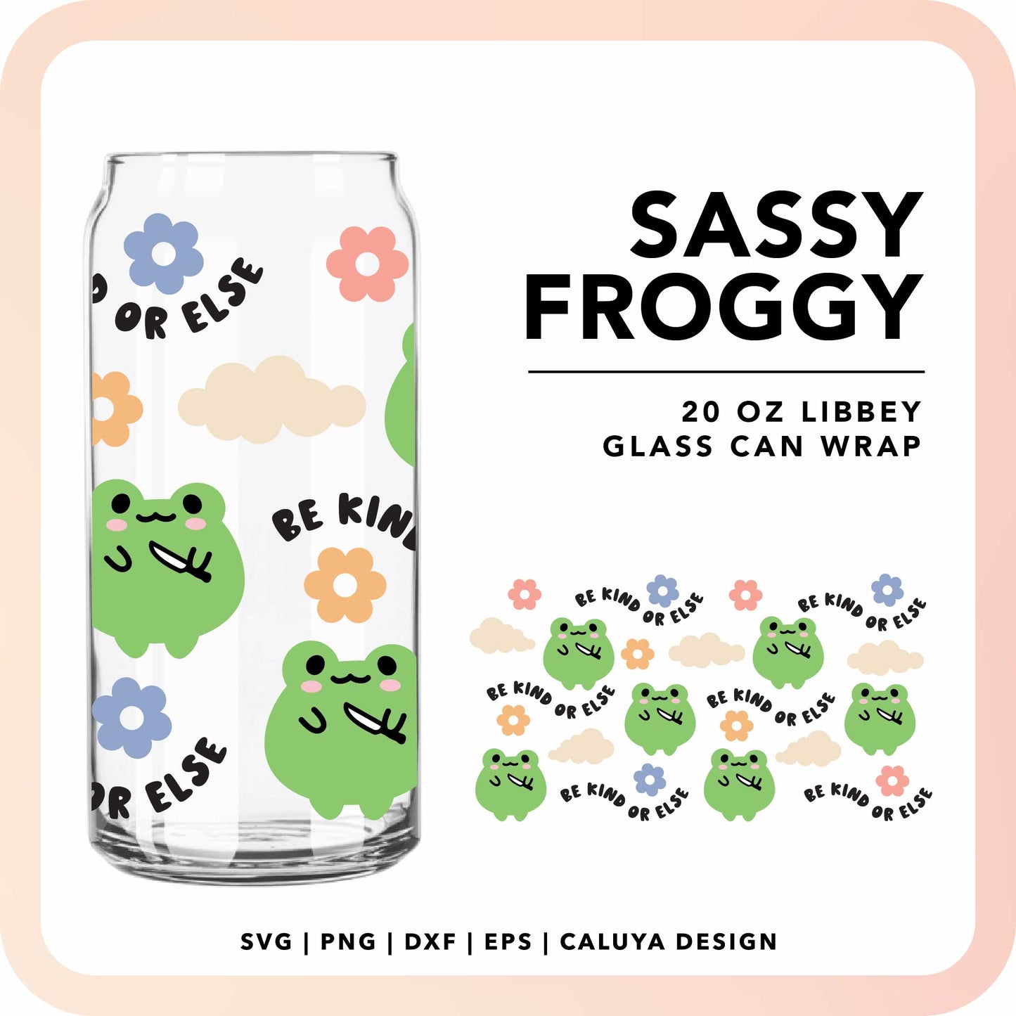 20oz Libbey Can Cup Wrap | Be Kind Froggy Wrap SVG Cut File for Cricut, Cameo Silhouette | Free SVG Cut File