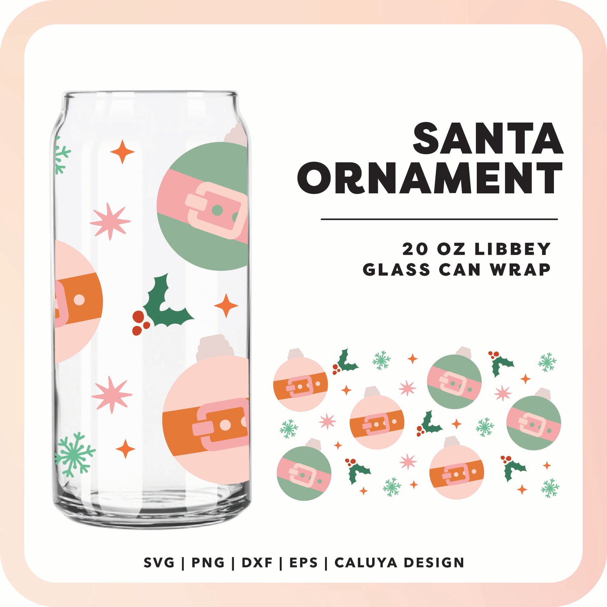 20oz Libbey Can Cup Wrap | Santa Ornament SVG Cut File for Cricut, Cameo Silhouette | Free SVG Cut File